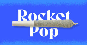 Rocket Pop Flavor Infused Cannabis Joint